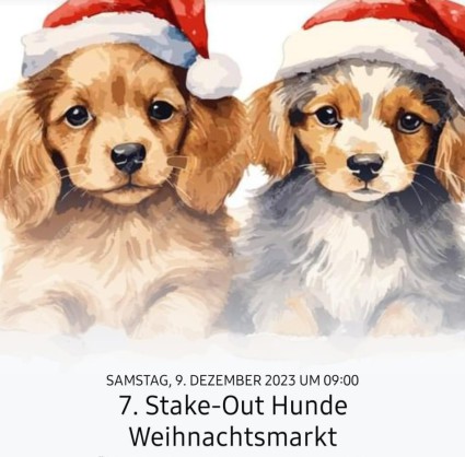 Bild und Ankündigung zum Stake-Out Hunde-weihnachtsmarkt. Darauf auch zwei gezeichnete Hunde mit roten Weihnachtsmützen.